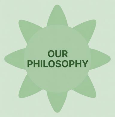 Our Philosophy
